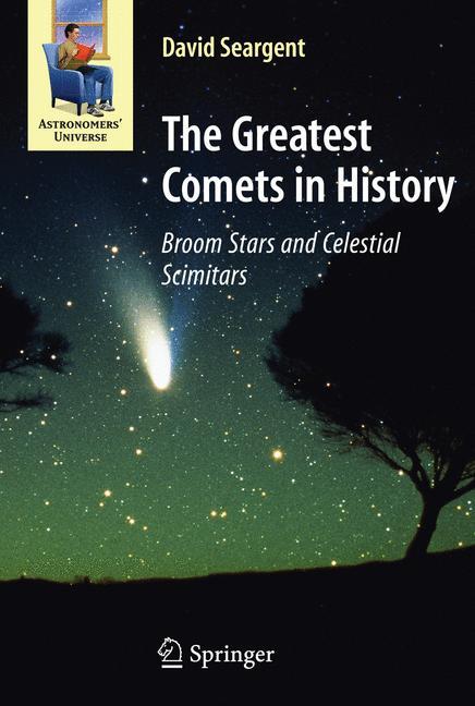 The Greatest Comets in History