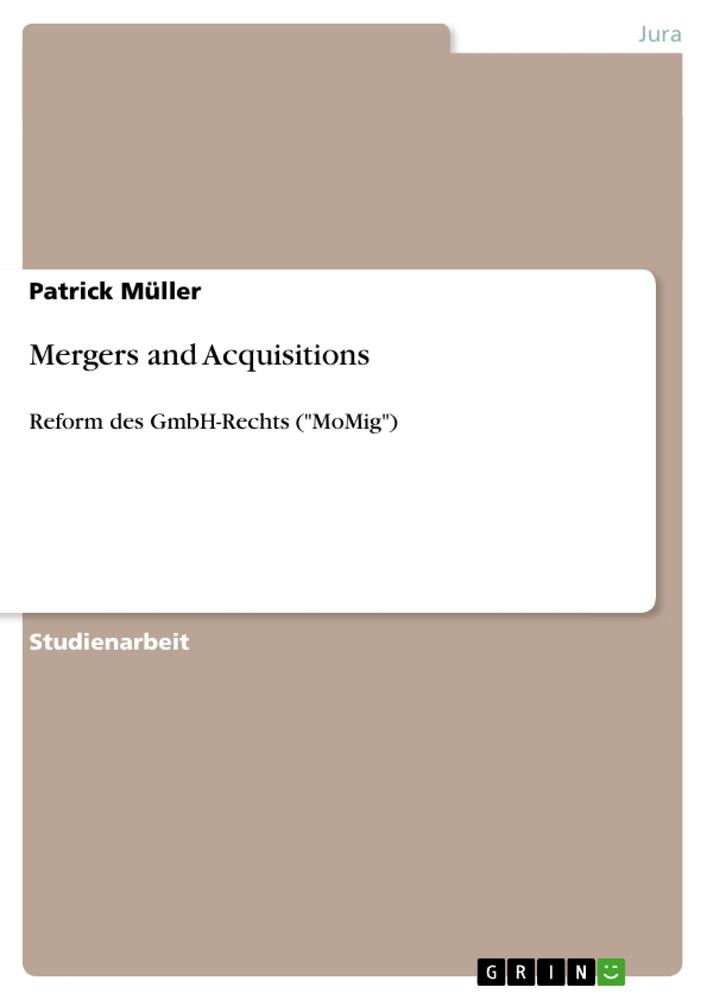 Mergers and Acquisitions