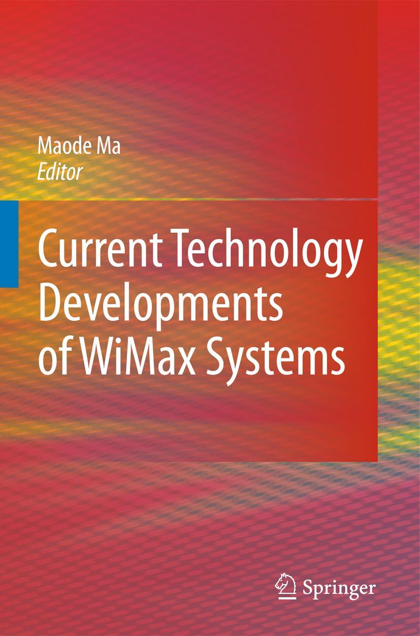 Current Technology Developments of Wimax Systems