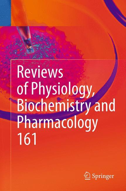 Reviews of Physiology, Biochemistry and Pharmacology 161