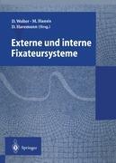 Externe und interne Fixateursysteme