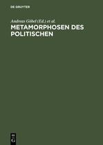 Metamorphosen des Politischen