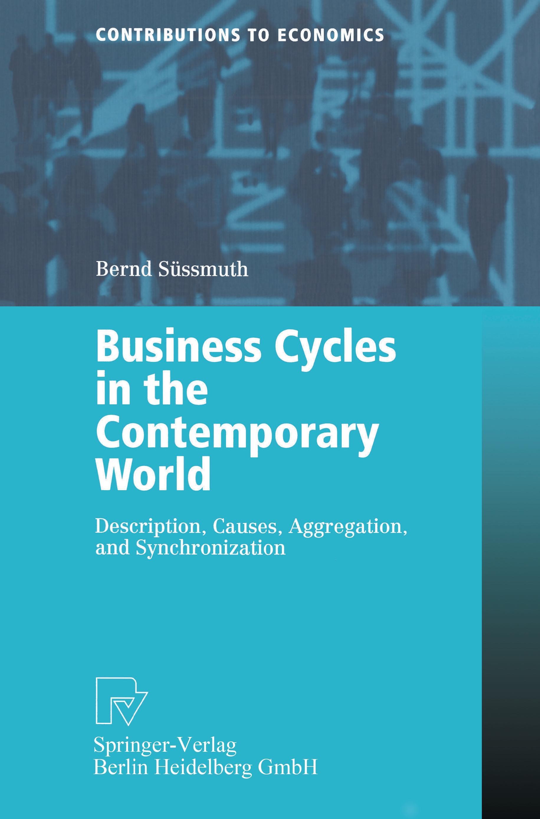 Business Cycles in the Contemporary World