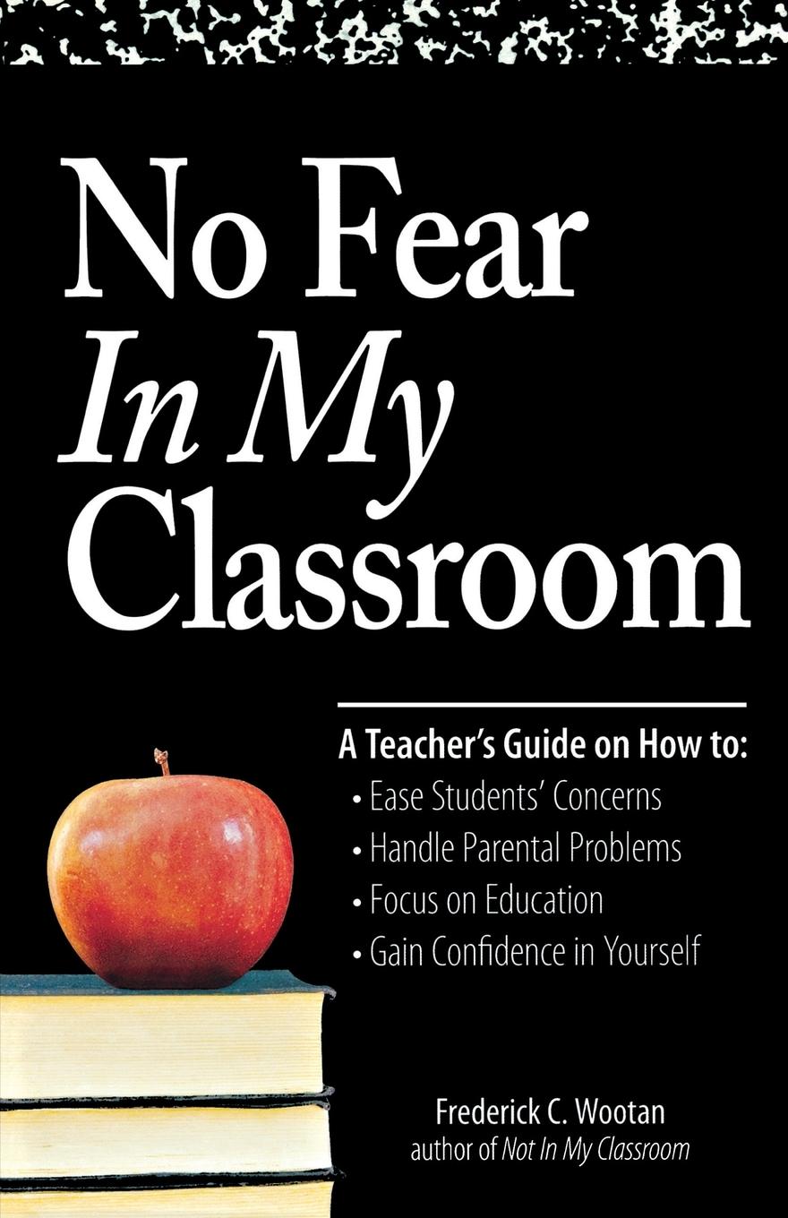 No Fear in My Classroom