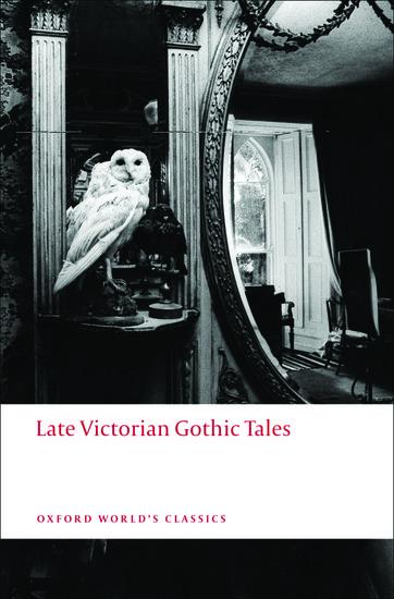 Late Victorian Gothic Tales