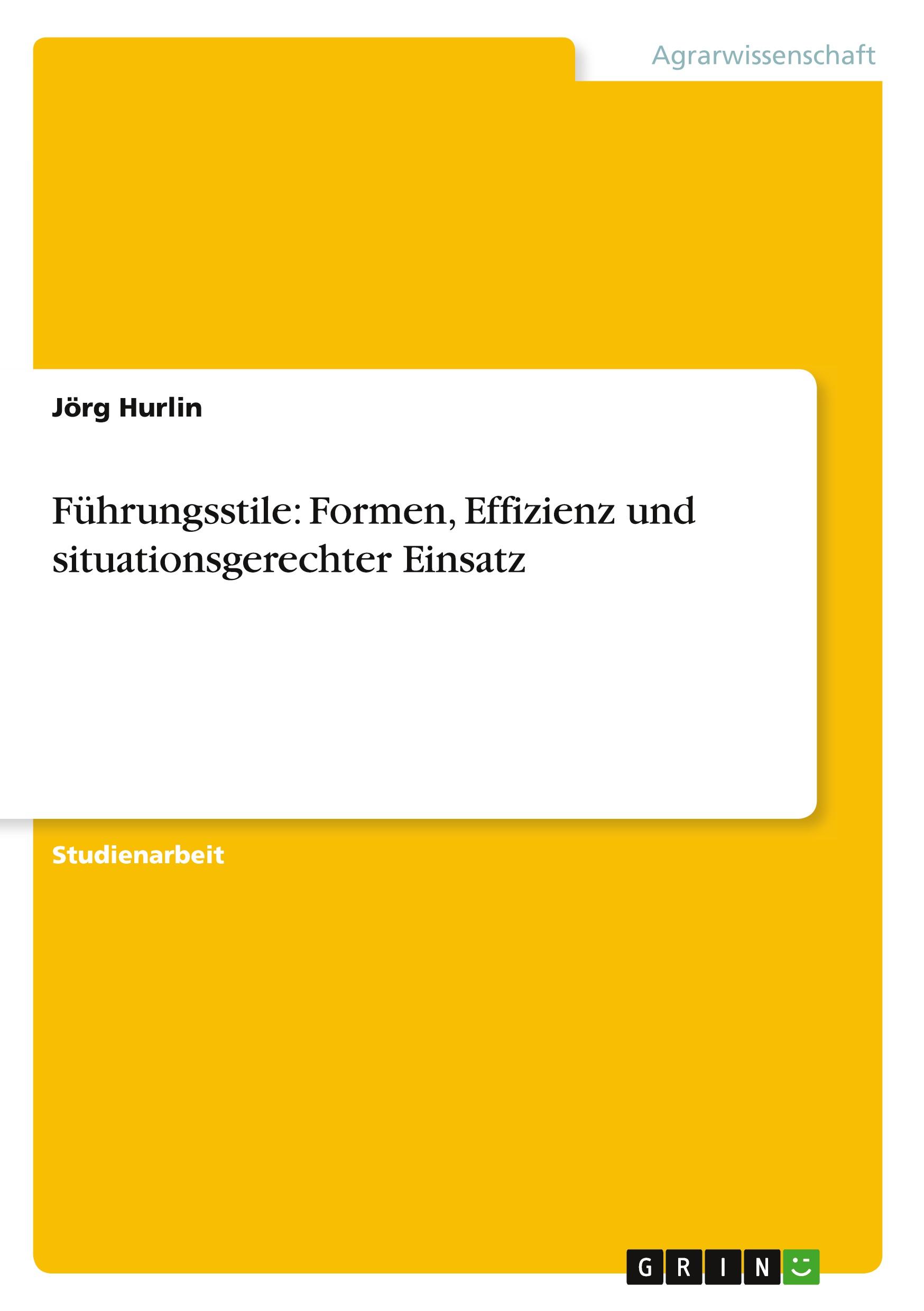 Führungsstile: Formen, Effizienz und situationsgerechter Einsatz