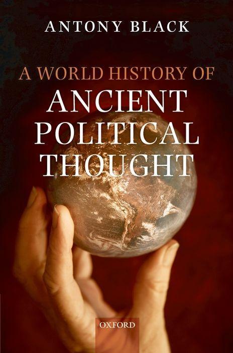 A World History of Ancient Political Thought