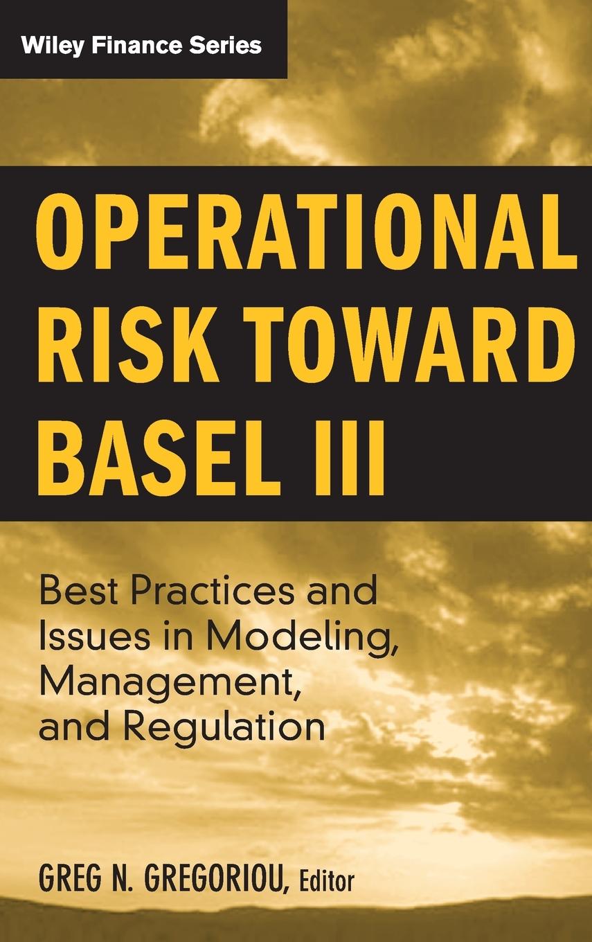 Operational Risk Toward Basel III