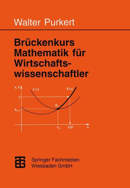 Brückenkurs Mathematik für Wirtschaftswissenschaftler