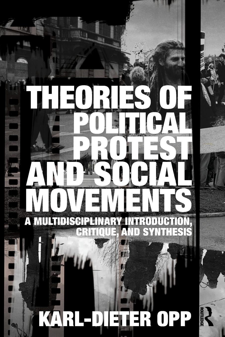 Theories of Political Protest and Social Movements