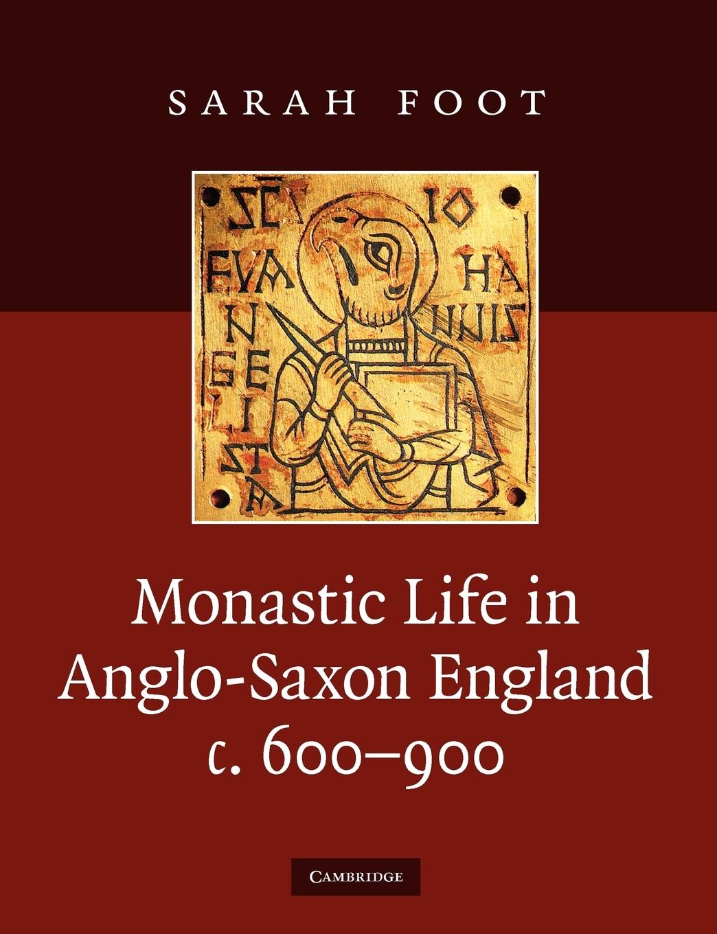 Monastic Life in Anglo-Saxon England, c. 600-900