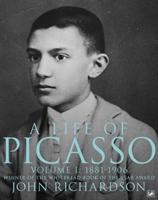 A Life of Picasso Volume I