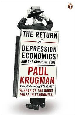 The Return of Depression Economics and the Crisis of 2008