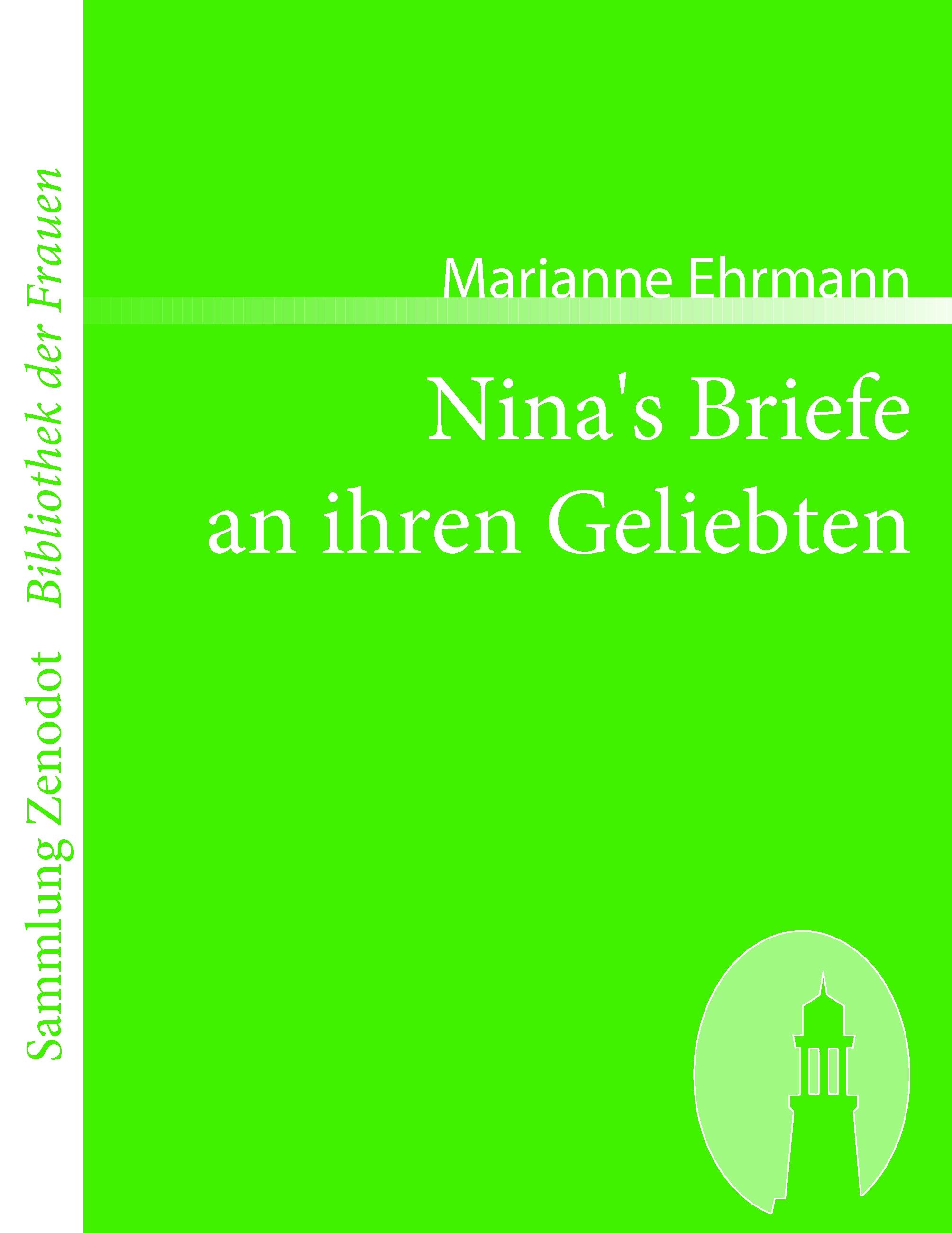 Nina's Briefe an ihren Geliebten