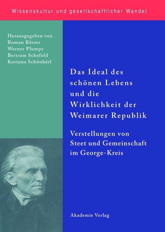 Das Ideal des schönen Lebens und die Wirklichkeit der Weimarer Republik