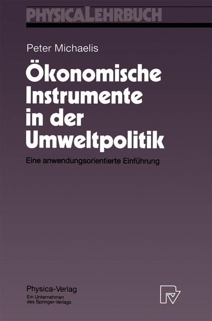 Ökonomische Instrumente in der Umweltpolitik