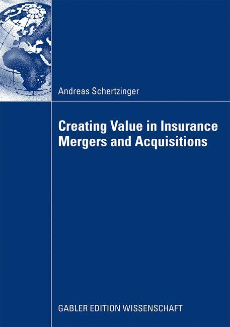 Creating Value in Insurance Mergers and Acquisitions