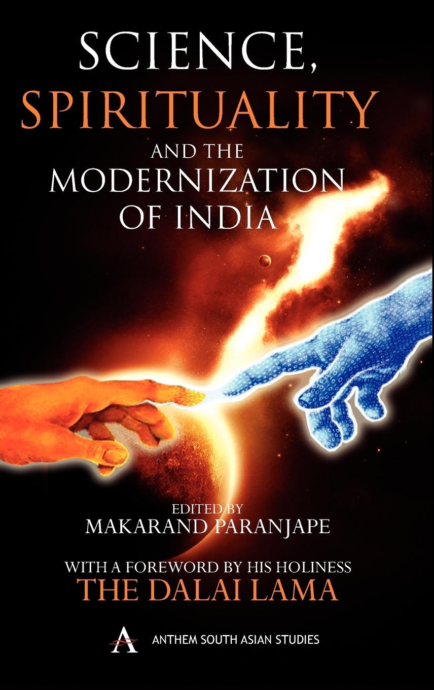 Science, Spirituality and the Modernization of India