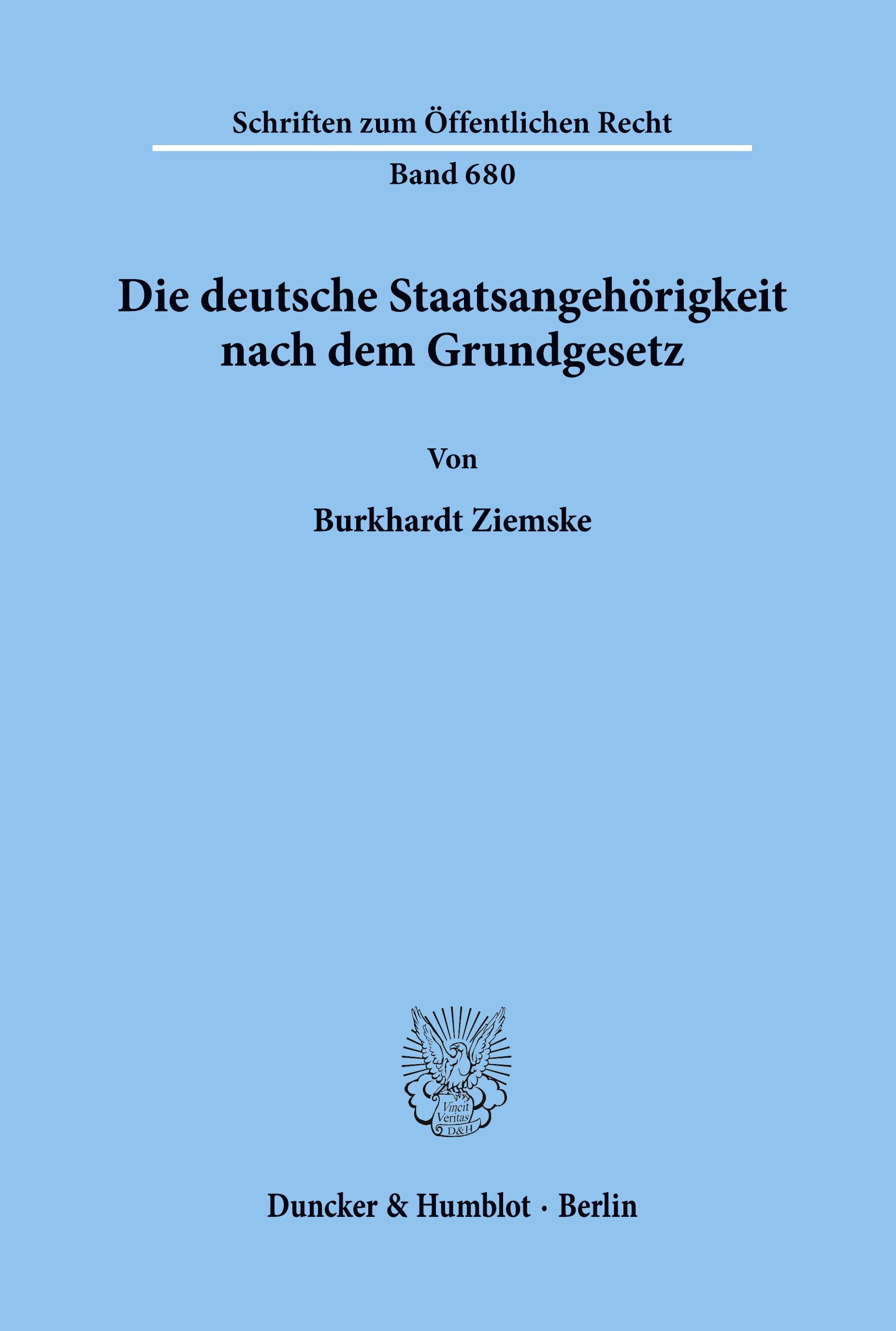 Die deutsche Staatsangehörigkeit nach dem Grundgesetz.