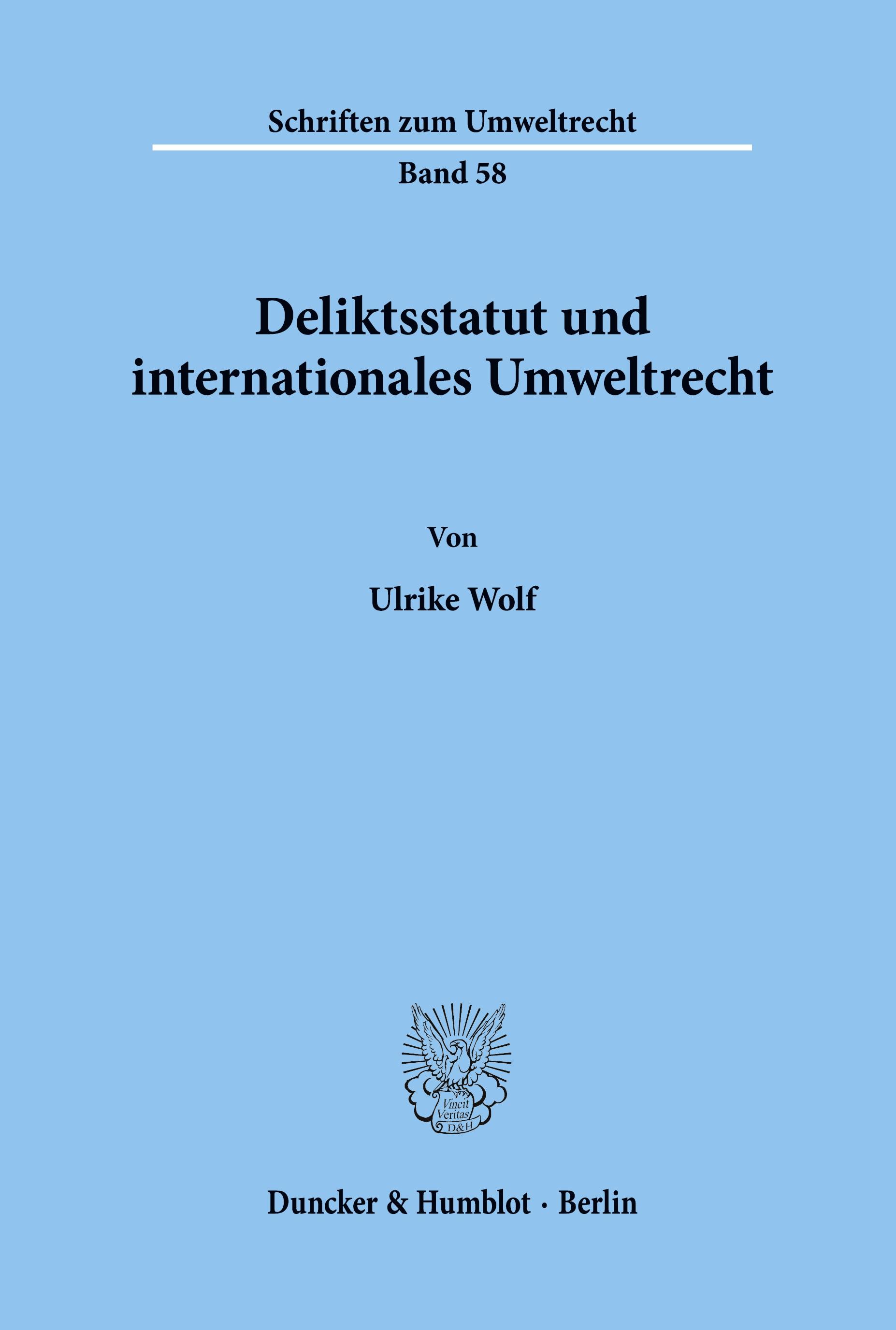 Deliktsstatut und internationales Umweltrecht.