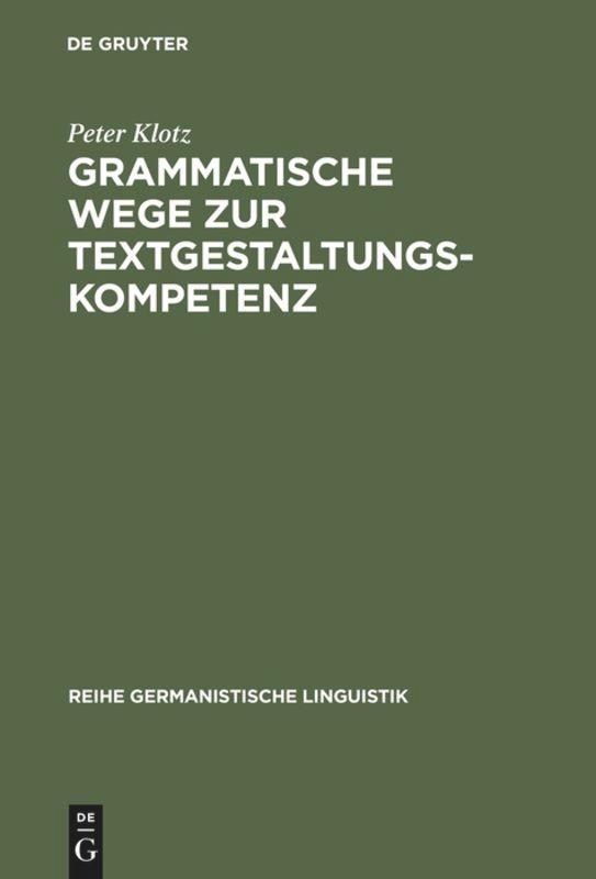 Grammatische Wege zur Textgestaltungskompetenz