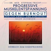 Progressive Muskelentspannung gegen Burn Out