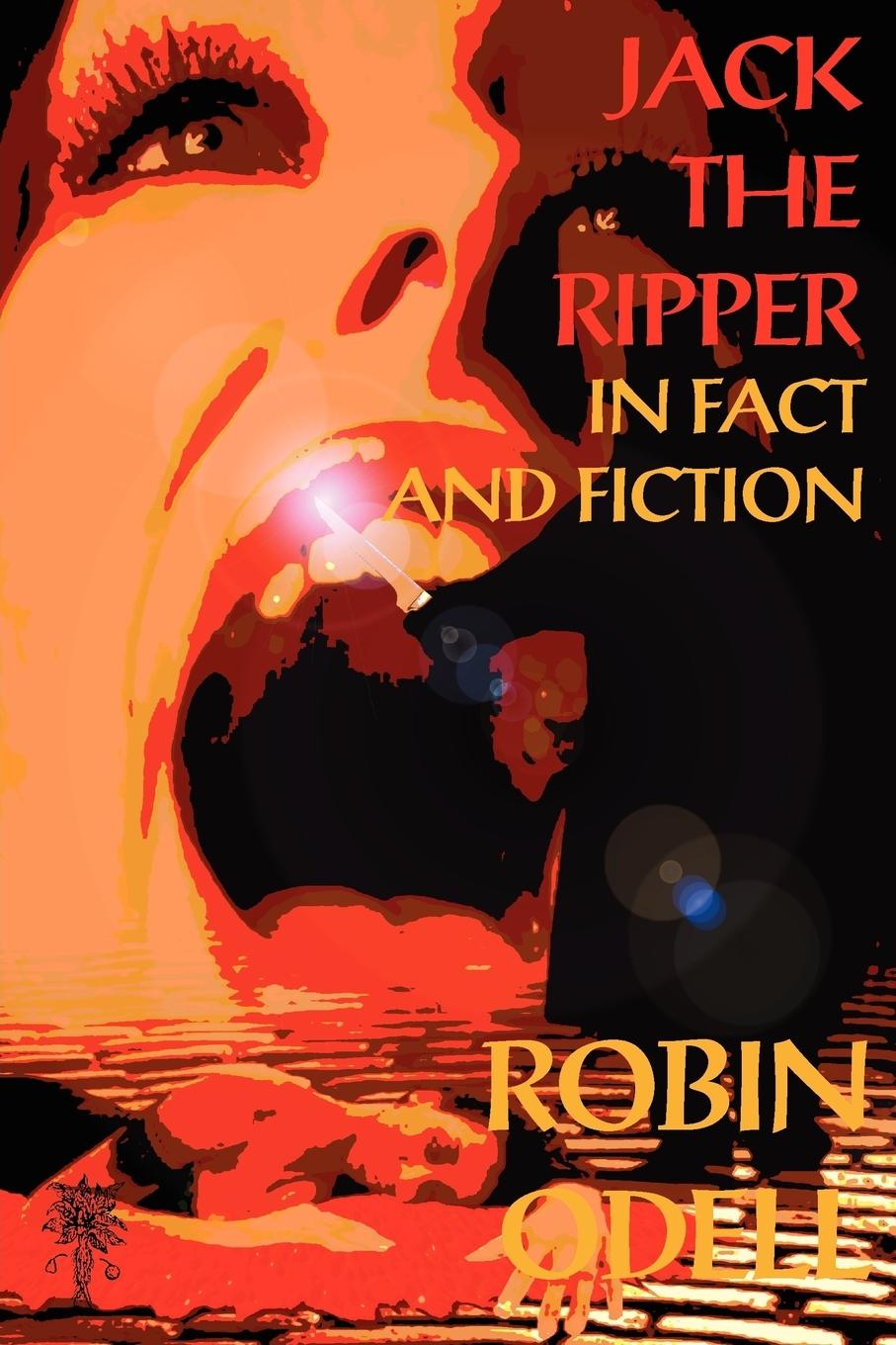 Jack the Ripper in Fact and Fiction