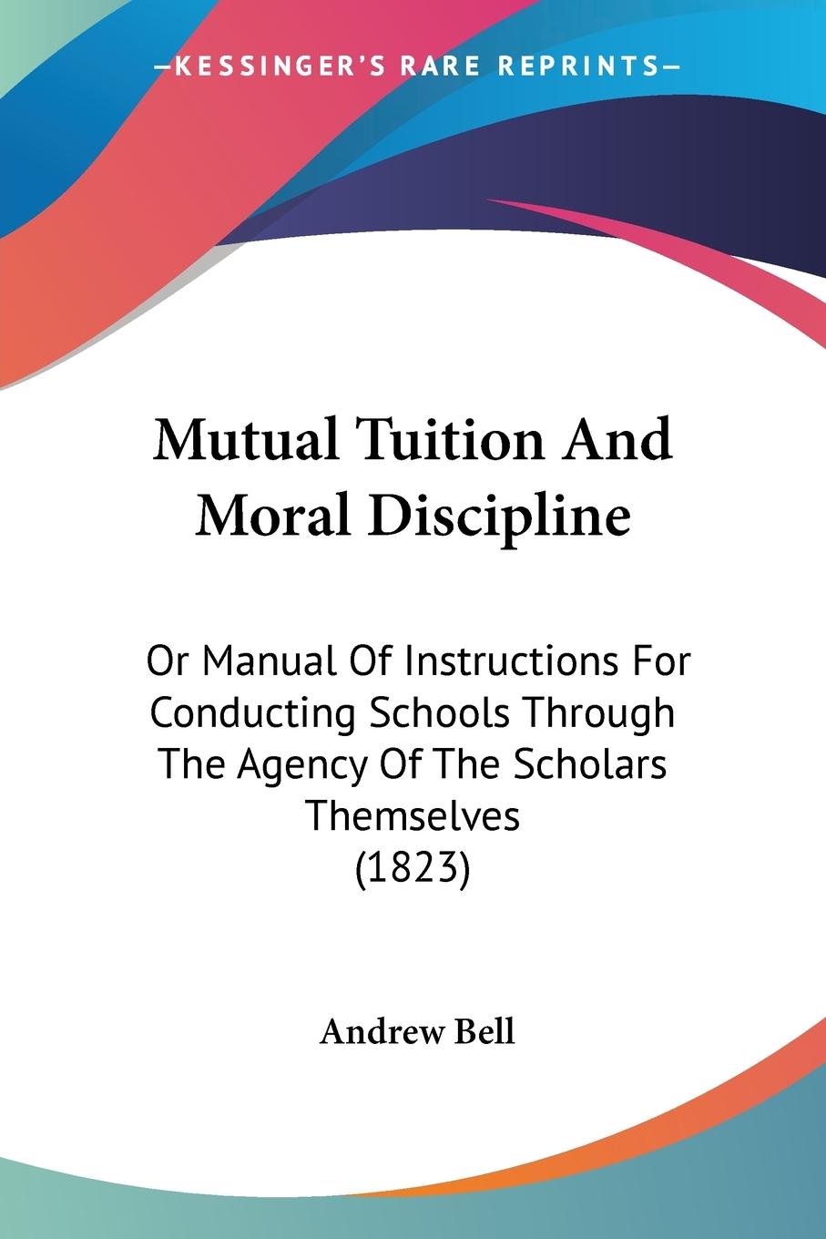 Mutual Tuition And Moral Discipline