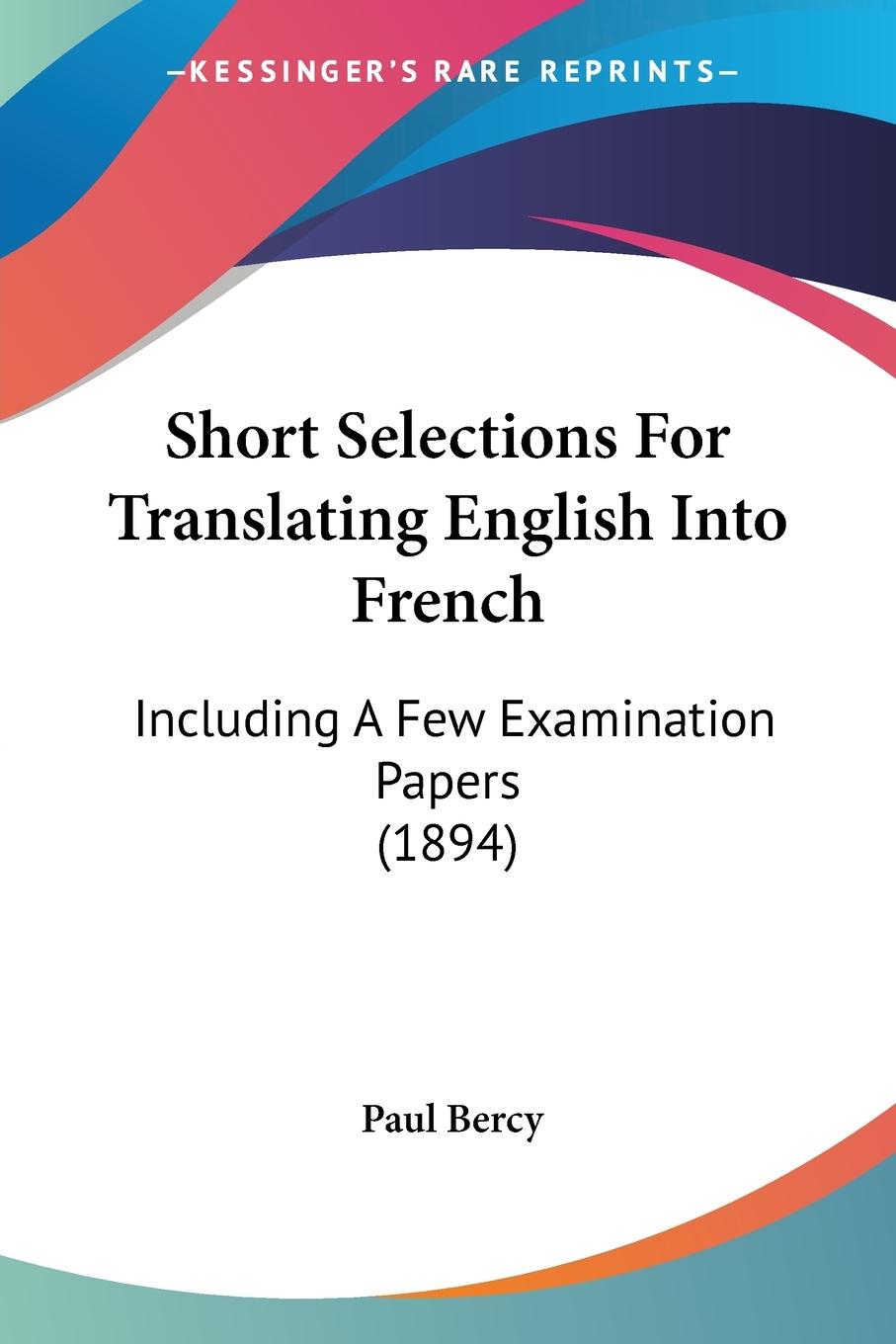 Short Selections For Translating English Into French