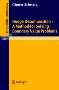 Hodge Decomposition - A Method for Solving Boundary Value Problems