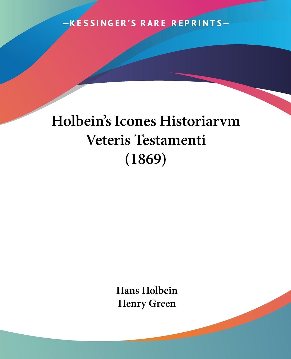 Holbein's Icones Historiarvm Veteris Testamenti (1869)