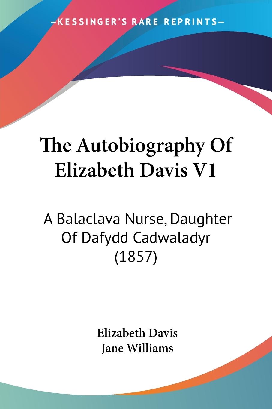 The Autobiography Of Elizabeth Davis V1