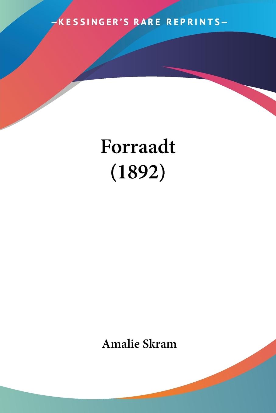 Forraadt (1892)