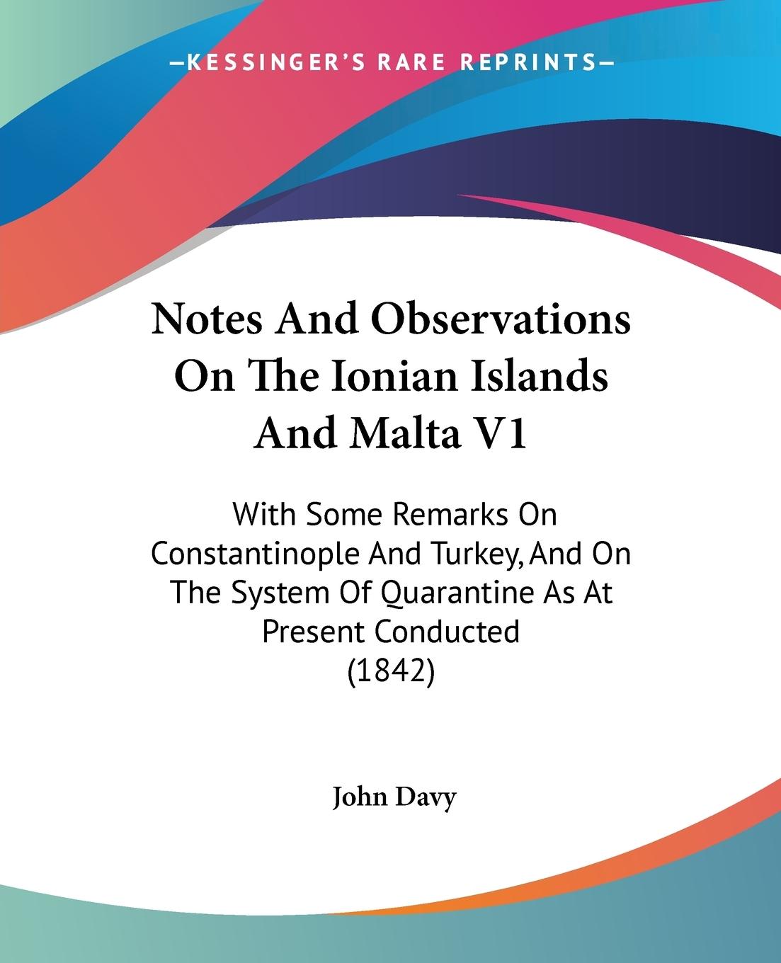 Notes And Observations On The Ionian Islands And Malta V1