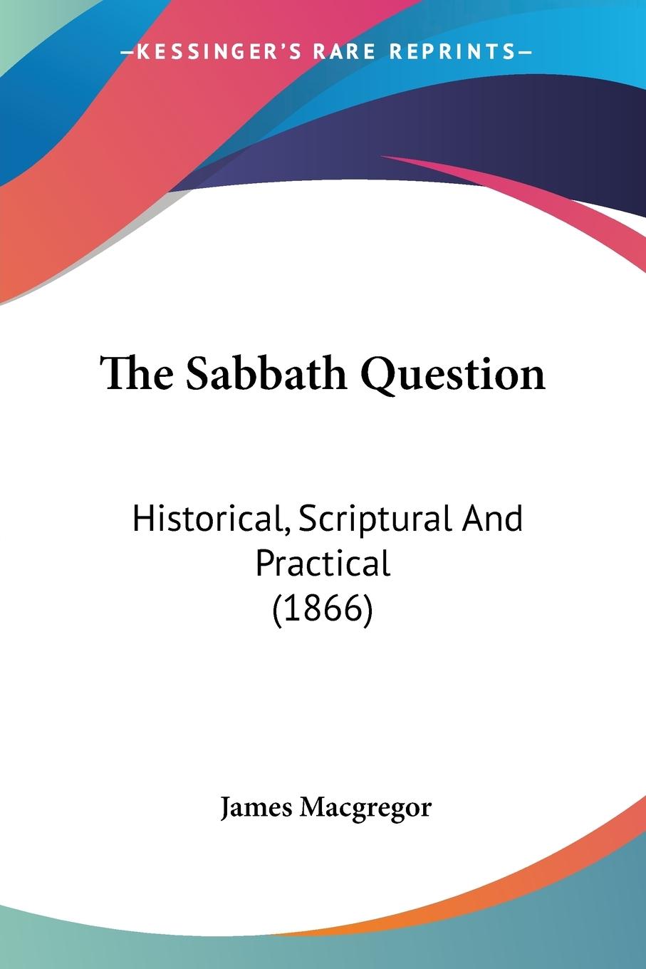 The Sabbath Question