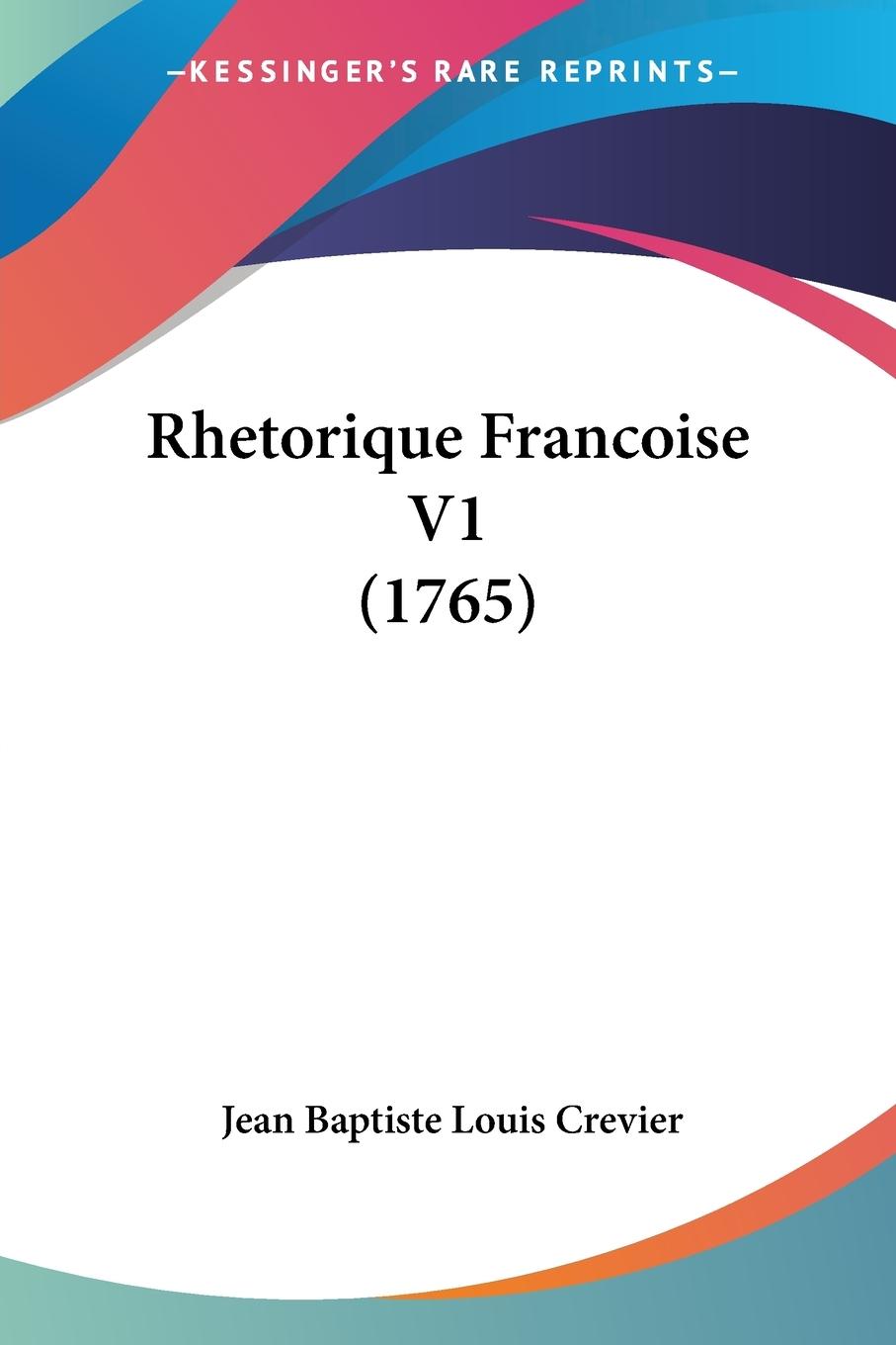 Rhetorique Francoise V1 (1765)