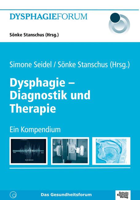 Dysphagie - Diagnostik und Therapie