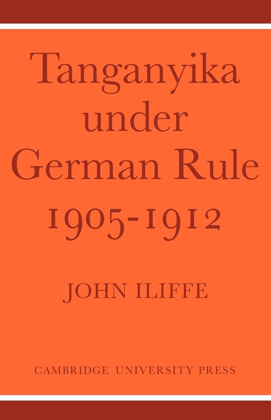 Tanganyika Under German Rule 1905 1912