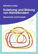 Erziehung und Bildung von Kleinstkindern