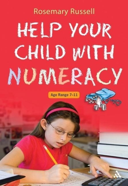 Help Your Child with Numeracy Ages 7-11