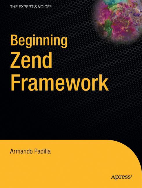 Beginning Zend Framework