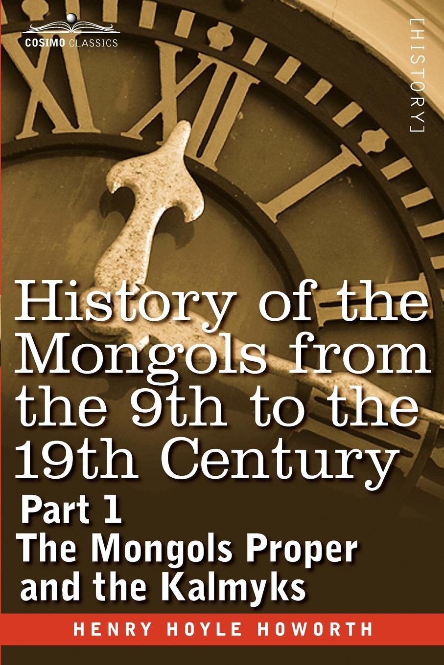 History of the Mongols from the 9th to the 19th Century