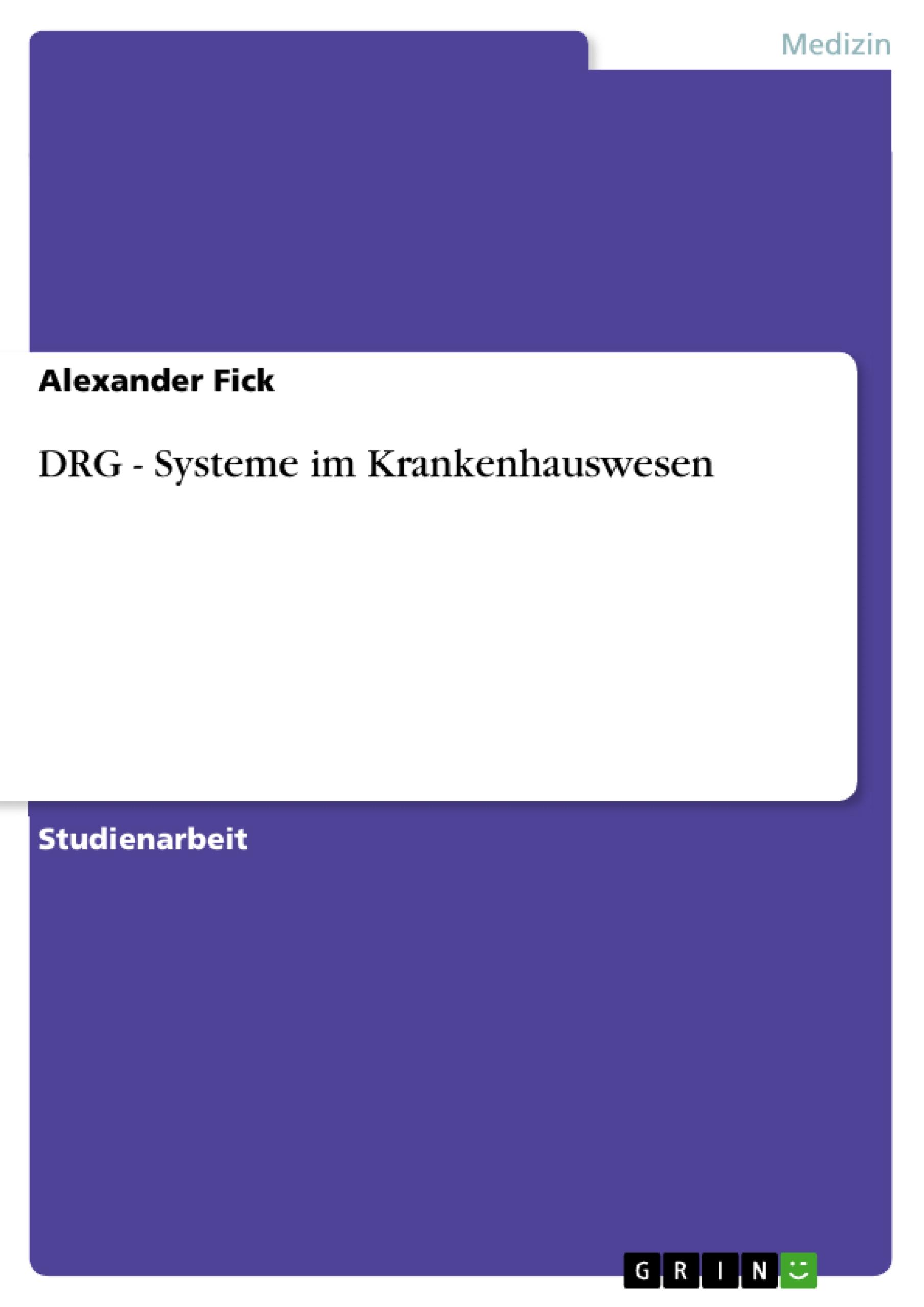 DRG - Systeme im Krankenhauswesen