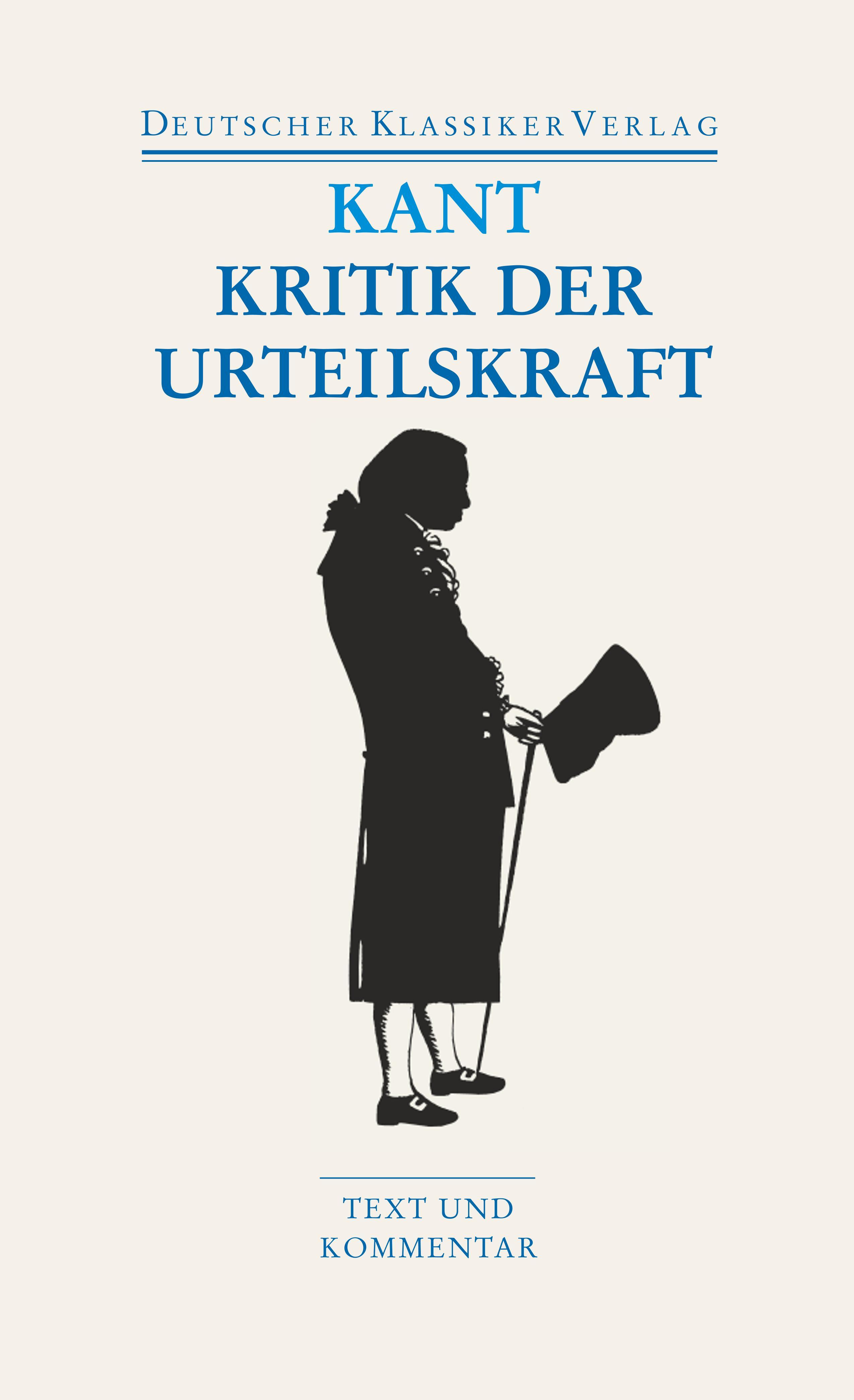 Kritik der Urteilskraft / Schriften zur Ästhetik und Naturphilosophie