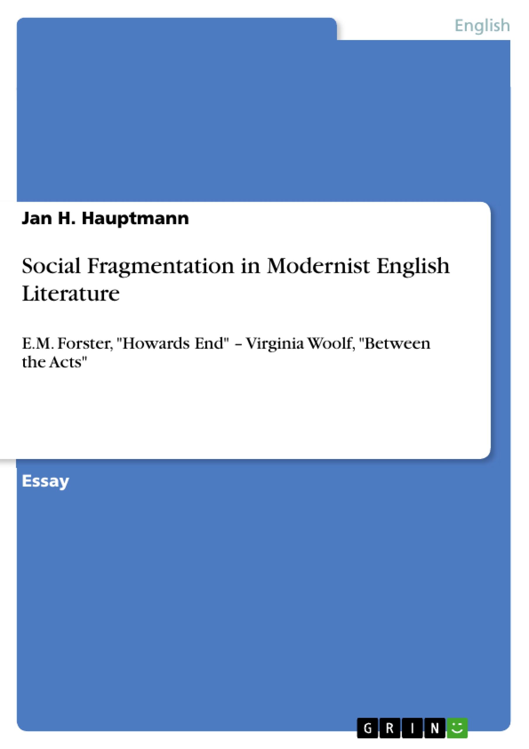 Social Fragmentation in Modernist English Literature