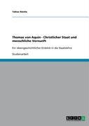 Thomas von Aquin - Christlicher Staat und menschliche Vernunft