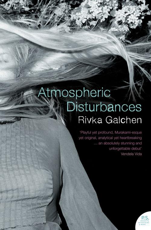 Atmospheric Disturbances. Rivka Galchen