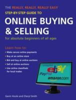 The Really, Really, Really Easy Step-by-step Guide to Online Buying and Selling