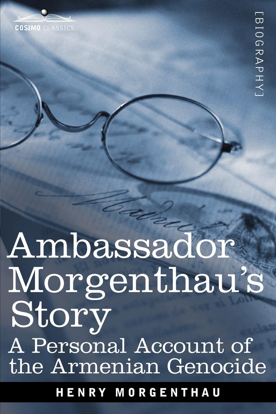 Ambassador Morgenthau's Story