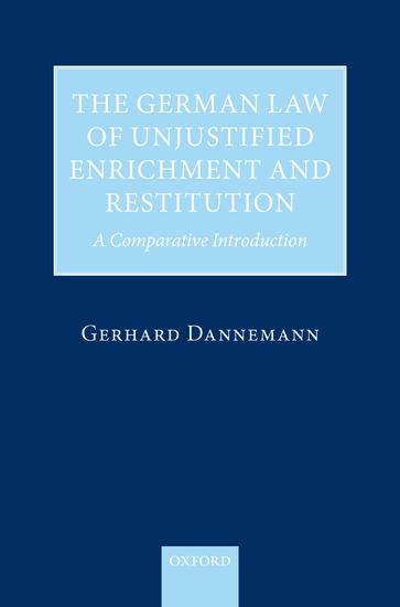 The German Law of Unjustified Enrichment and Restitution